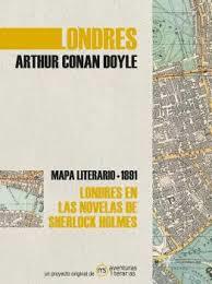 LONDRES. ARTHUR CONAN DOYLE MAPA LITERARIO 1891 . LONDRES EN LAS NOVELAS DE SHERLOCK HOLMES | 9788412048315 | CONAN DOYLE, ARTHUR
