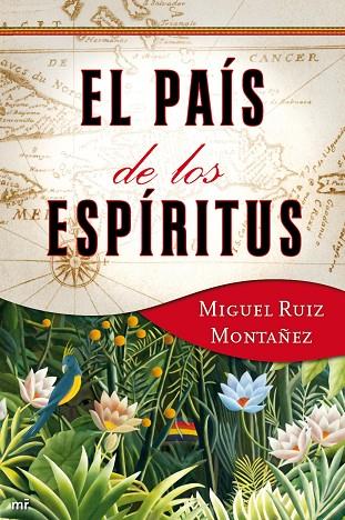 PAIS DE LOS ESPIRITUS | 9788427037526 | RUIZ MONTAÑEZ,MIGUEL
