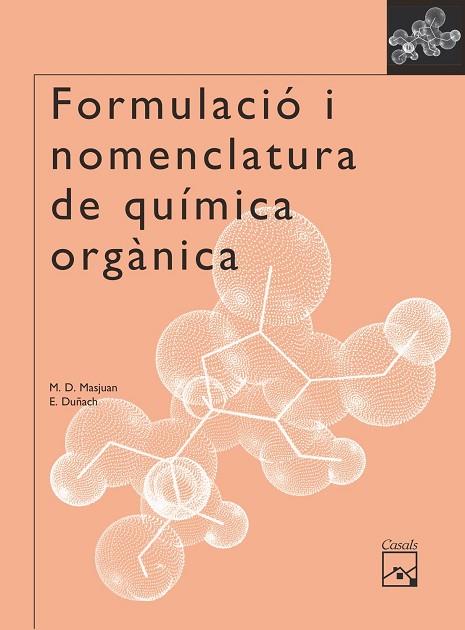 FORMULACIO I NOMENCLATURA DE QUIMICA ORGANICA | 9788421836392 | MASJUAN,M.D. DUÑACH,E.