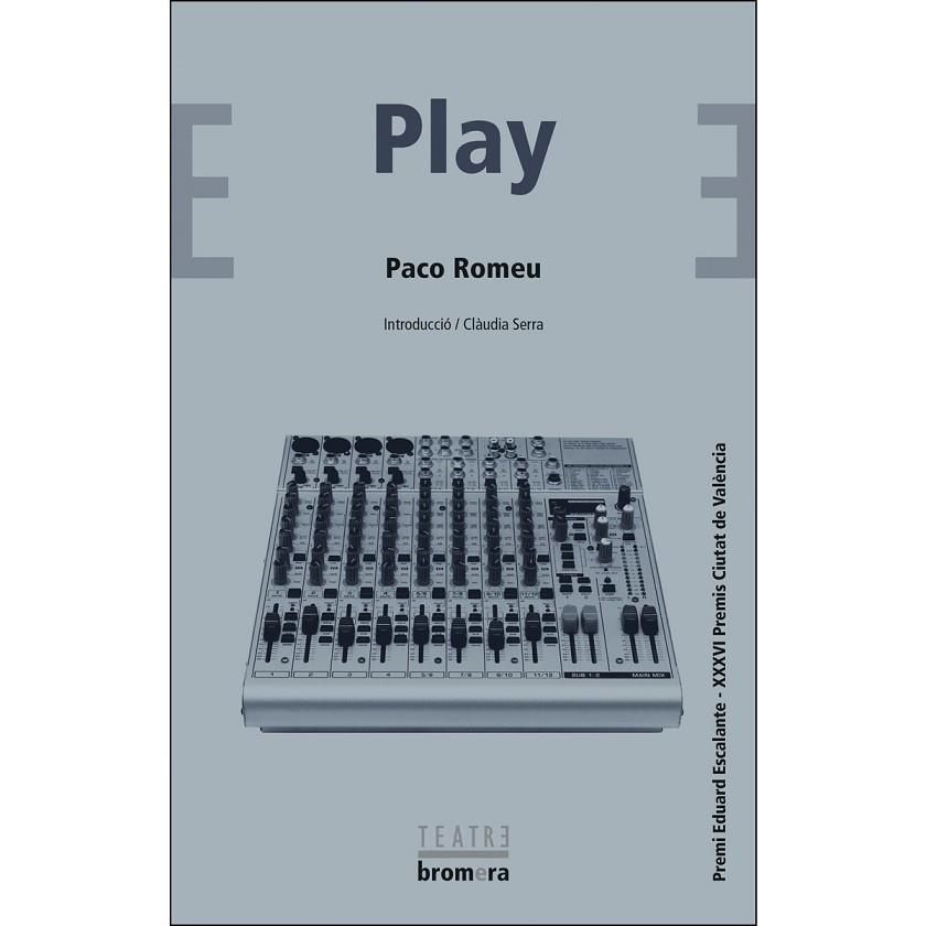 PLAY | 9788490269862 | ROMEU SÁNCHEZ, PACO