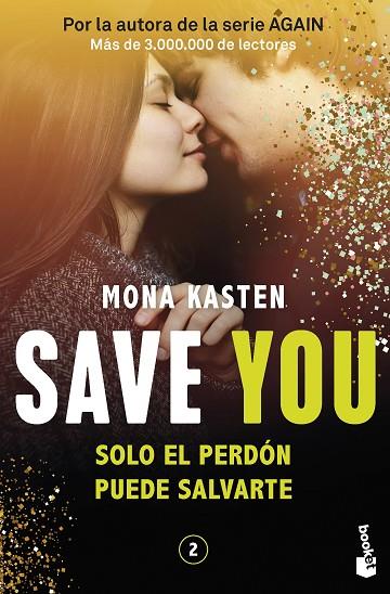 SAVE YOU. SERIE SAVE 2 | 9788408262428 | KASTEN, MONA