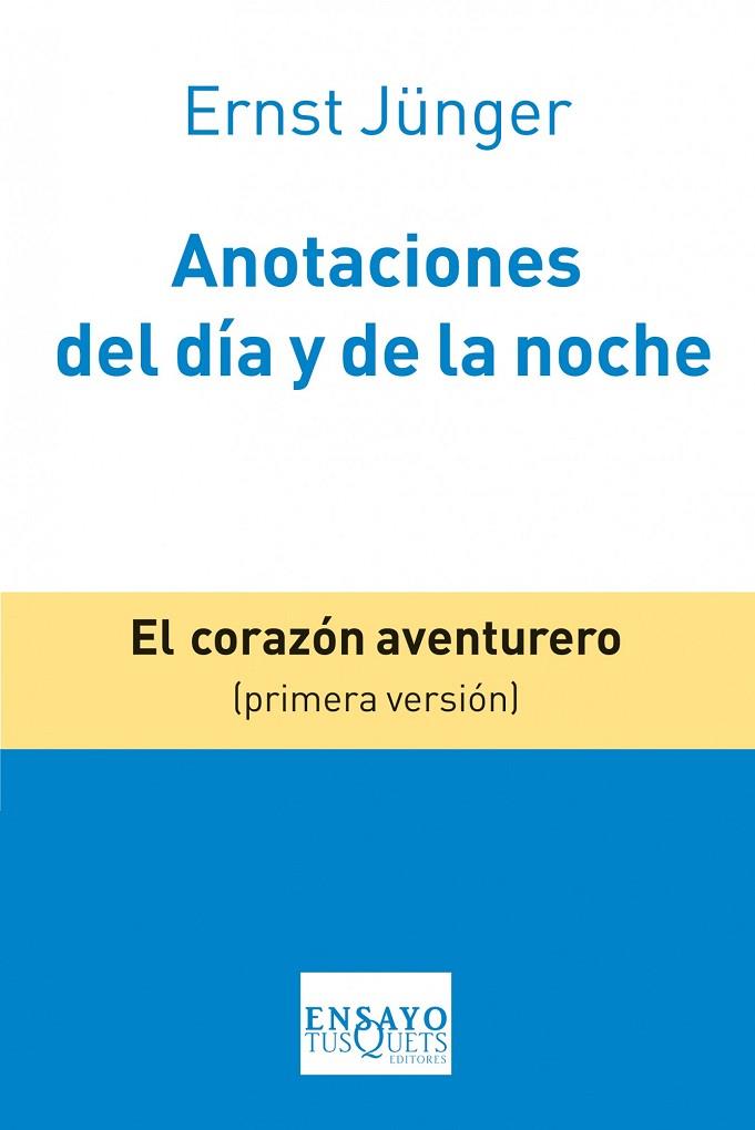 ANOTACIONES DEL DIA Y DE LA NOCHE | 9788483834633 | JUNGER,ERNST