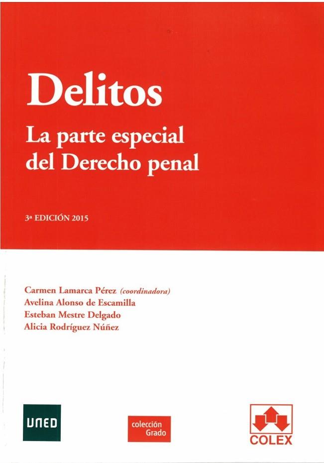 DELITOS. LA PARTE ESPECIAL DEL DERECHO PENAL | 9788483424926 | LAMARCA PEREZ,CARMEN