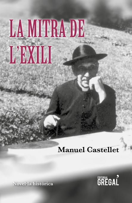 LA MITRA DE L'EXILI | 9788417660147 | CASTELLET I SOLANAS, MANUEL