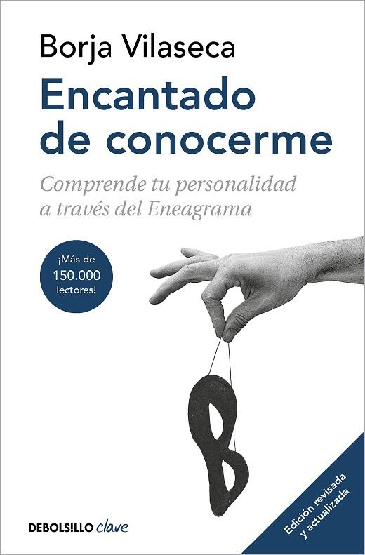 ENCANTADO DE CONOCERME. COMPRENDE TU PERSONALIDAD A TRAVES DEL ENEAGRAMA | 9788466361026 | VILASECA, BORJA
