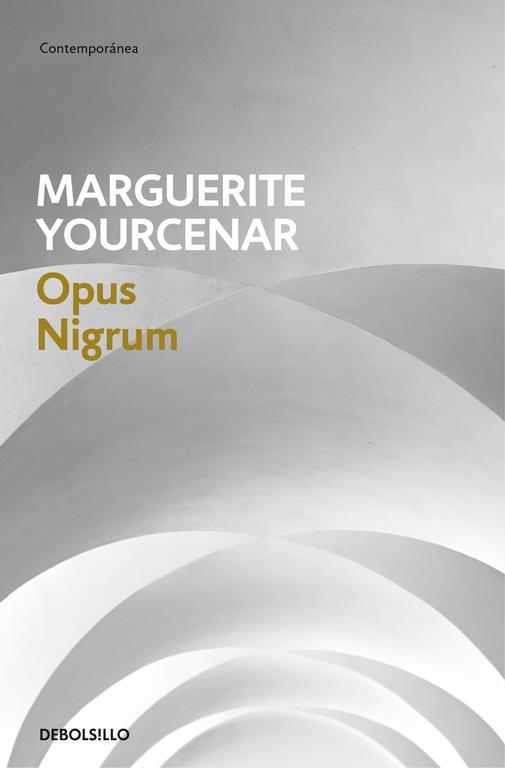 OPUS NIGRUM | 9788466337311 | YOURCENAR,MARGUERITE