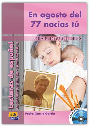 EN AGOSTO DEL 77 NACIAS TU + CD | 9788495986597 | GARCIA GARCIA,PEDRO