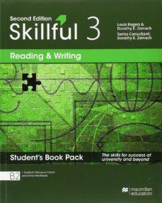 SKILLFUL 3 READING & WRITING STUDENT'S BOOK PACK 2ND | 9781380010766 | BIXBY, JENNIFER/SCANLON, JAMIE/ZEMACH, DOROTHY