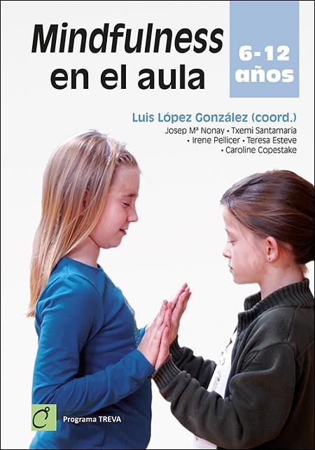 MINDFULNESS EN EL AULA  6 – 12 AÑOS | 9788428556668 | VARIOS AUTORES