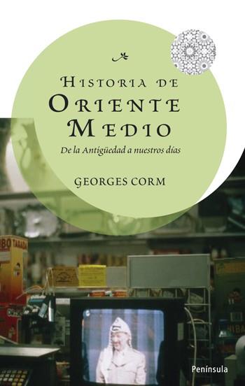 HISTORIA DE ORIENTE MEDIO. DE LA ANTIGUEDAD A NUESTROS DIAS | 9788483078914 | CORM,GEORGES