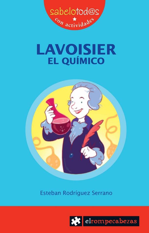 LAVOISIER EL QUIMICO | 9788415016144 | RODRIGUEZ SERRANO,ESTEBAN