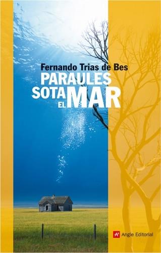 PARAULES SOTA EL MAR | 9788496521308 | TRIAS DE BES,FERNANDO