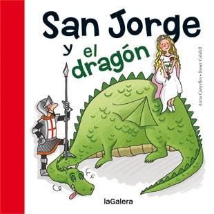 SAN JORGE Y EL DRAGON | 9788424643799 | CANYELLES,ANNA CALAFELL,ROSER