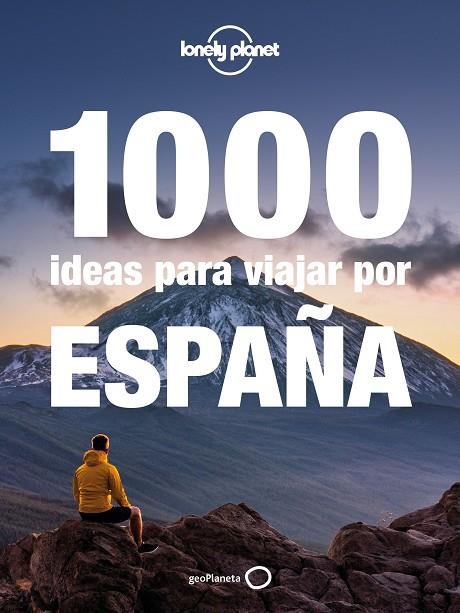 1000 IDEAS PARA VIAJAR POR ESPAÑA | 9788408240594 | JIMÉNEZ RÍOS, JORGE