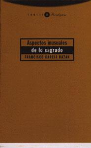 ASPECTOS INUSUALES DE LO SAGRADO | 9788481643299 | GARCIA BAZAN,FRANCISCO