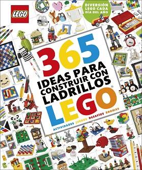365 IDEAS PARA CONSTRUIR CON LADRILLOS LEGO. DIVERSIÓN LEGO CADA DÍA DEL AÑO | 9780241527986 | LIPKOWITZ, DANIEL
