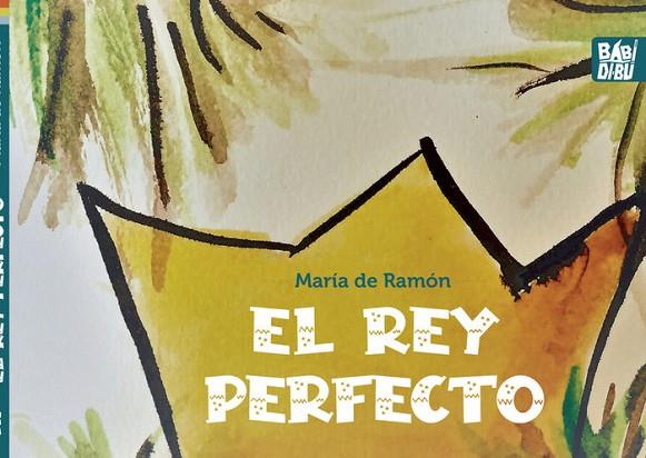 EL REY PERFECTO | 9788419228093 | DE RAMÓN, MARÍA