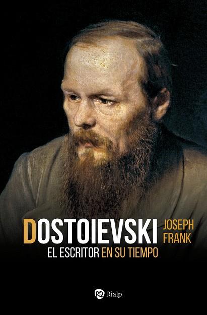 DOSTOIEVSKI. EL ESCRITOR EN SU TIEMPO | 9788432162329 | FRANK, JOSEPH