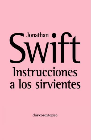 INSTRUCCIONES A LOS SIRVIENTES | 9788496867093 | SWIFT,JONATHAN