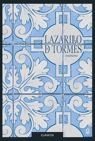LAZARILLO DE TORMES | 9788491221722 | ANONIMO