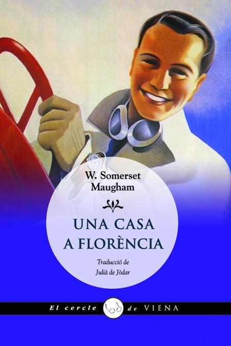 UNA CASA A FLORENCIA | 9788483306048 | MAUGHAM,SOMERSET W.