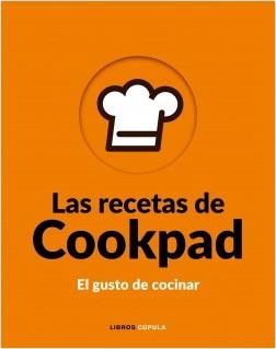 LAS RECETAS DE COOKPAD. EL GUSTO DE COCINAR | 9788448026776 | COOKPAD S.L.