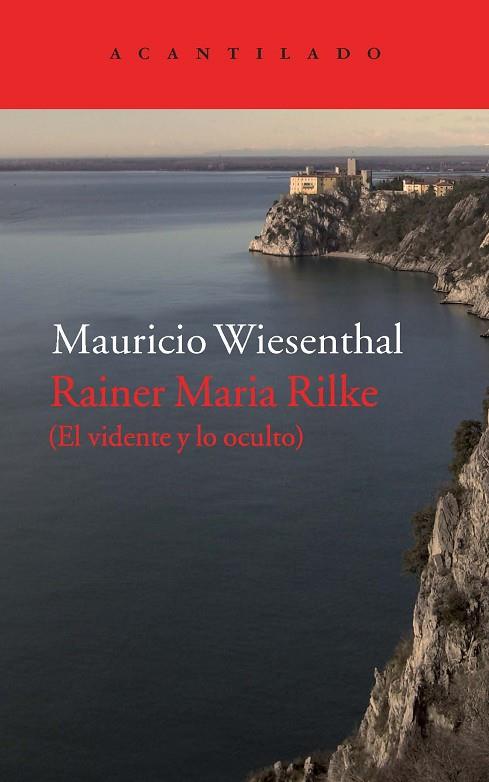 RAINER MARIA RILKE (EL VIDENTE Y LO OCULTO) | 9788416011780 | WIESENTHAL,MAURICIO