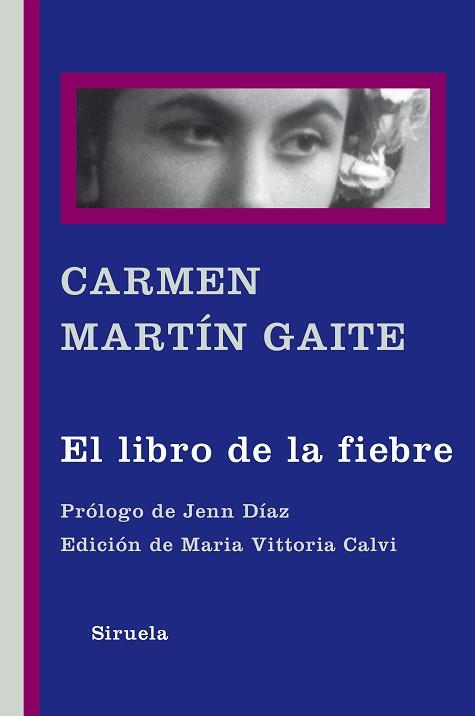 LIBRO DE LA FIEBRE | 9788416465309 | MARTIN GAITE,CARMEN