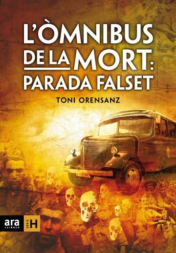 OMNIBUS DE LA MORT: PARADA FALSET | 9788492406555 | ORENSANZ,TONI