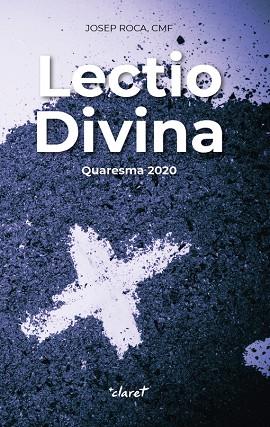 LECTIO DIVINA. QUARESMA 2020 | 9788491362210 | ROCA I ALSINA, JOSEP