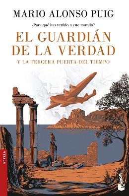GUARDIAN DE LA VERDAD Y LA TERCERA PUERTA DEL TIEMPO | 9788467049213 | ALONSO PUIG,MARIO