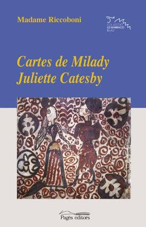 CARTES DE MILADY JULIETTE CATESBY | 9788479357634 | RICCOBONI,MADAME