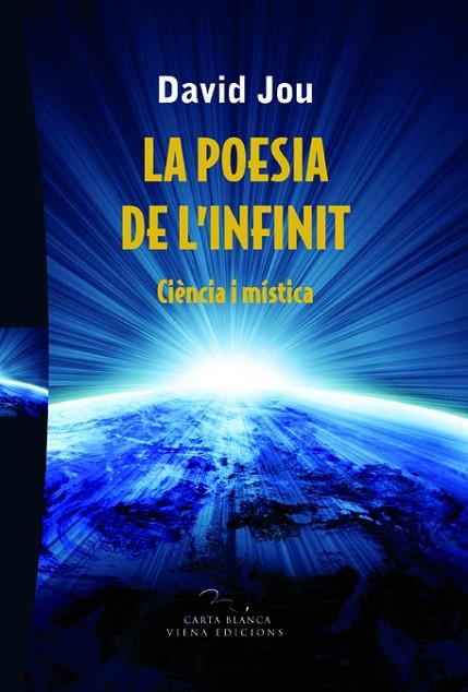 POESIA DE L,INFINIT. CIENCIA I MISTICA | 9788483306734 | JOU,DAVID
