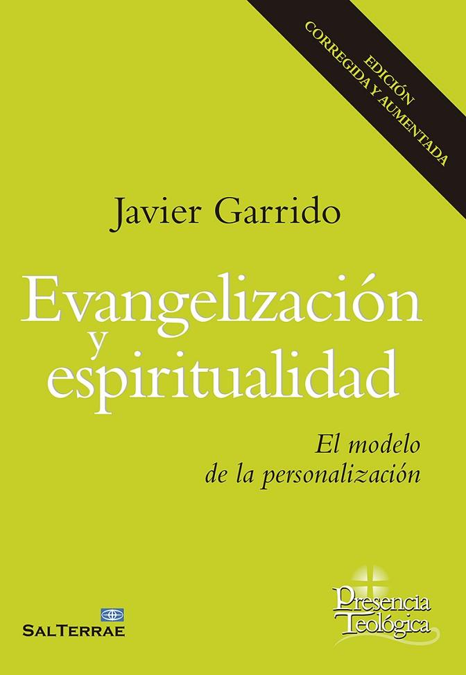 EVANGELIZACIÓN Y ESPIRITUALIDAD. EL MODELO DE LA PERSONALIZACION | 9788429327939 | GARRIDO, JAVIER