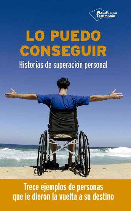 LO PUEDO CONSEGUIR. HISTORIAS DE SUPERACIÓN PERSONAL | 9788417622121 | VV.AA.