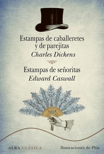 ESTAMPAS DE CABALLERETES Y DE PAREJITAS. ESTAMPAS DE SEÑORITAS | 9788484289708 | DICKENS,CHARLES CASWALL,EDWARD