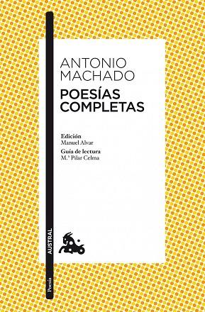 POESIAS COMPLETAS. SOLEDADES,CAMPOS DE CASTILLA,GALERIAS .... | 9788467033342 | MACHADO,ANTONIO