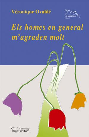 HOMES EN GENERAL M,AGRADEN MOLT | 9788497792004 | OVALDE,VERONIQUE