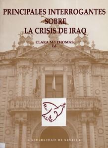 PRINCIPALES INTERROGANTES SOBRE LA CRISIS DE IRAQ | 9788447207930 | THOMAS,CLARA Mª