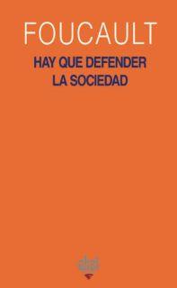 HAY QUE DEFENDER LA SOCIEDAD | 9788446012740 | FOUCAULT,MICHEL