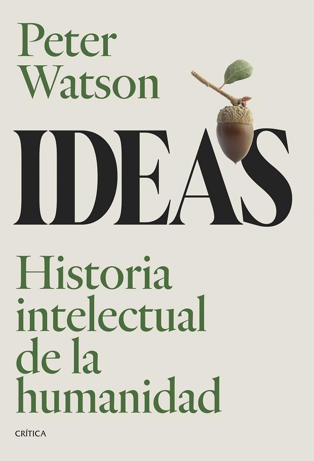 IDEAS. HISTORIA INTELECTUAL DE LA HUMANIDAD | 9788491995890 | WATSON, PETER