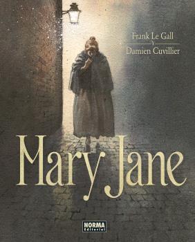MARY JANE | 9788467956801 | FRANK LE GALL / CUVILLIER,DAMIEN