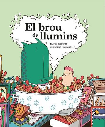 EL BROU DE LLUMINS | 9788412452402 | MICHAUD, PATRICE/PERREAULT, GUILLAUME