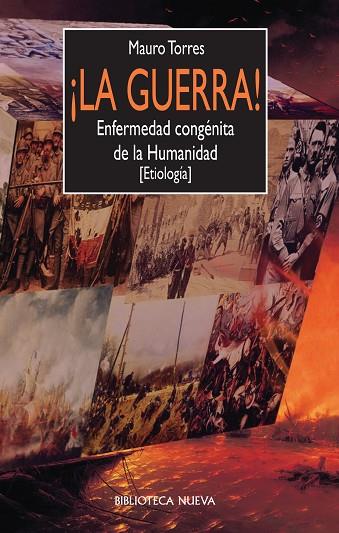 GUERRA. ENFERMEDAD CONGENITA DE LA HUMANIDAD | 9788499402802 | TORRES,MAURO