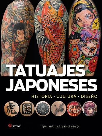TATUAJES JAPONESES. HISTORIA, CULTURA, DISEÑO | 9788417419134