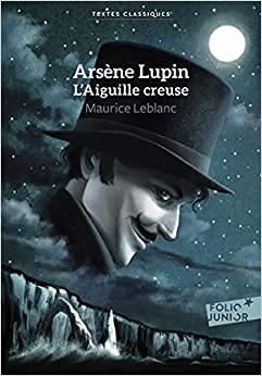 ARSENE LUPIN L'AIGUILLE CREUSE | 9782075160841 | LEBLANC, MAURICE