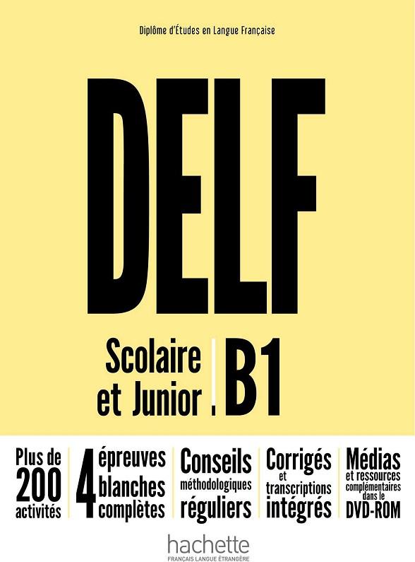 DELF B1 SCOLAIRE ET JUNIOR + DVD ROM | 9782014016154 | AA VV
