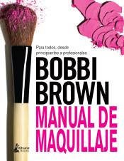 MANUAL DE MAQUILLAJE | 9788416788064 | BROWN,BOBBI