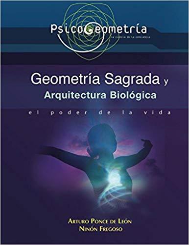 PSICOGEOMETRIA GEOMETRIA SAGRADA Y ARQUITECTURA BIOLOGICA | 9781976930515