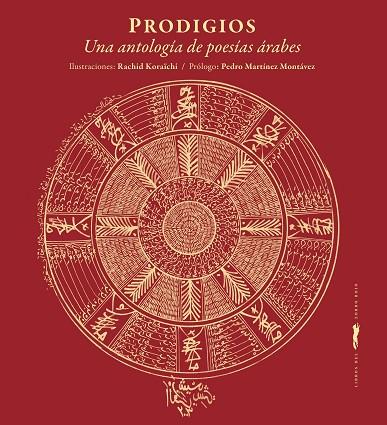 PRODIGIOS. UNA ANTOLOGIA DE POESIAS ARABES | 9788494728426 | KORAICHI,RACHID 